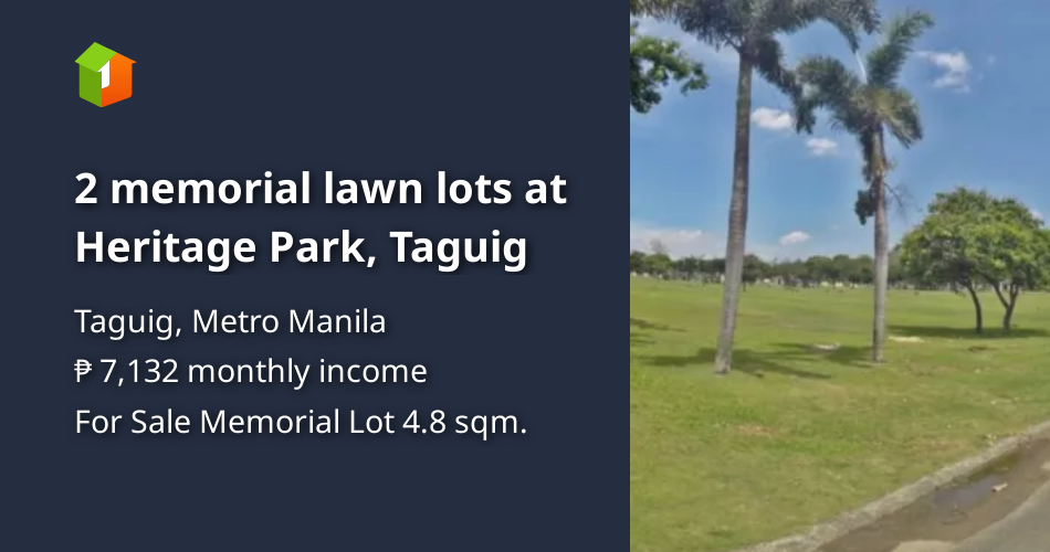 2 memorial lawn lots at Heritage Park, Taguig [Lots 🚜] (December 2023