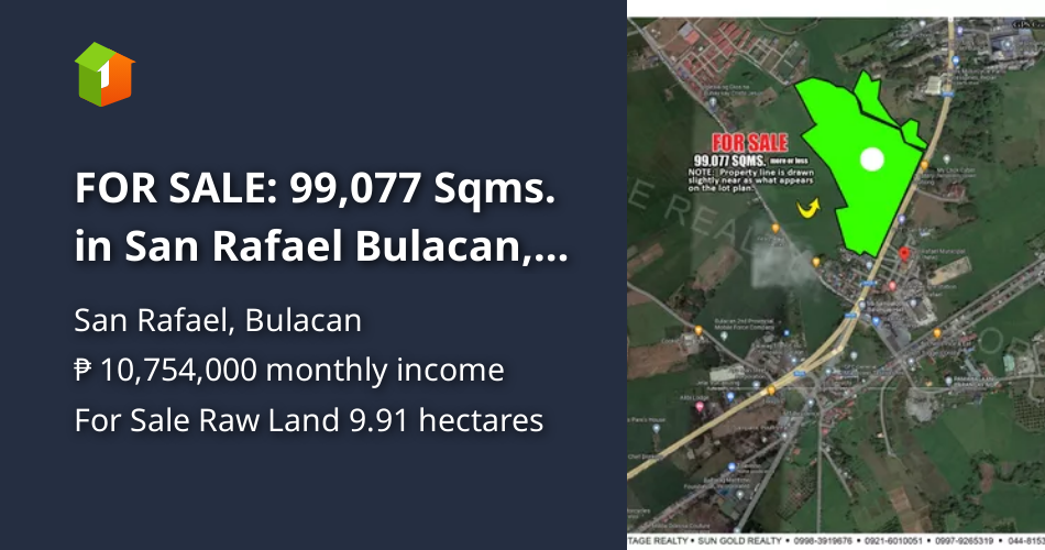 FOR SALE 99,077 Sqms. in San Rafael Bulacan, 7,000/Sqm. Negotiable