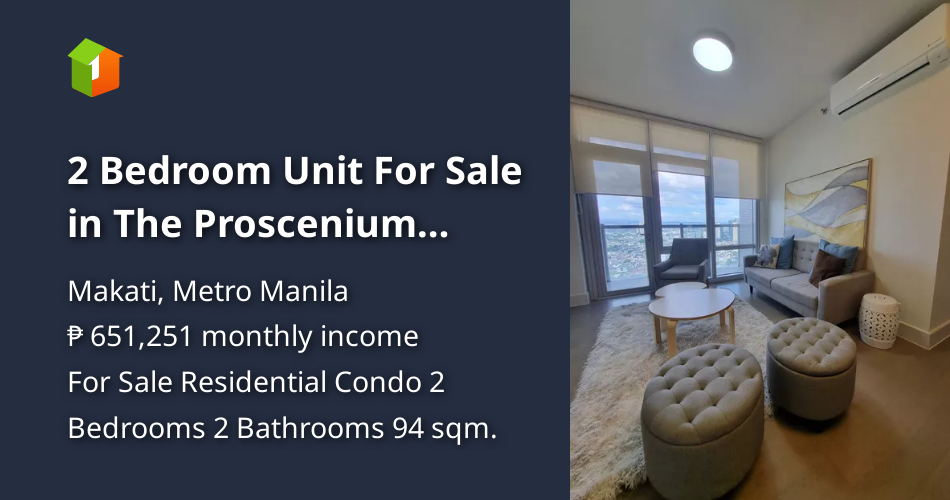 2 Bedroom Unit For Sale in The Proscenium Residences, Rockwell Center ...