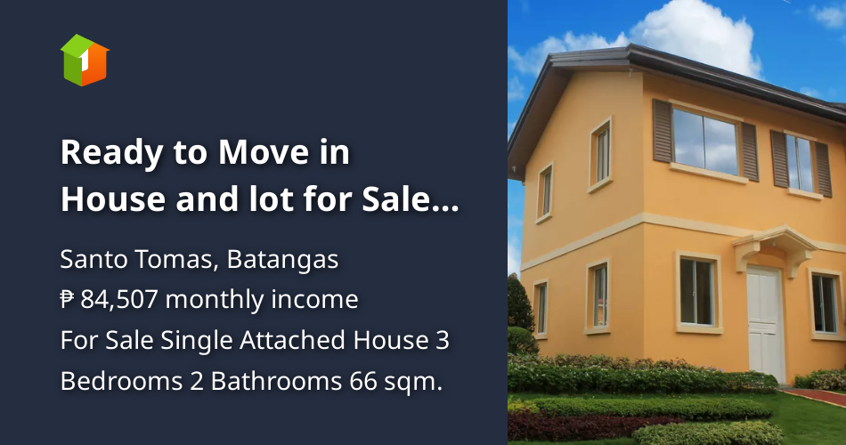 Ready to Move in House and lot for Sale in Sto. Tomas, Batangas [House and Lot 🏘️] (March 2023