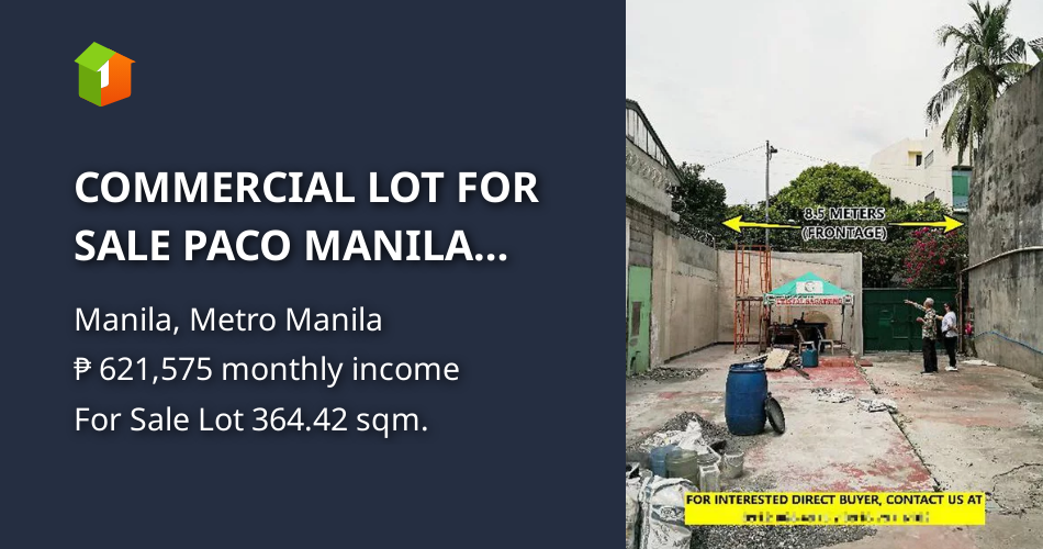 COMMERCIAL LOT FOR SALE PACO MANILA DIRECT BUYER ONLY CLEAN TITLE [Lot