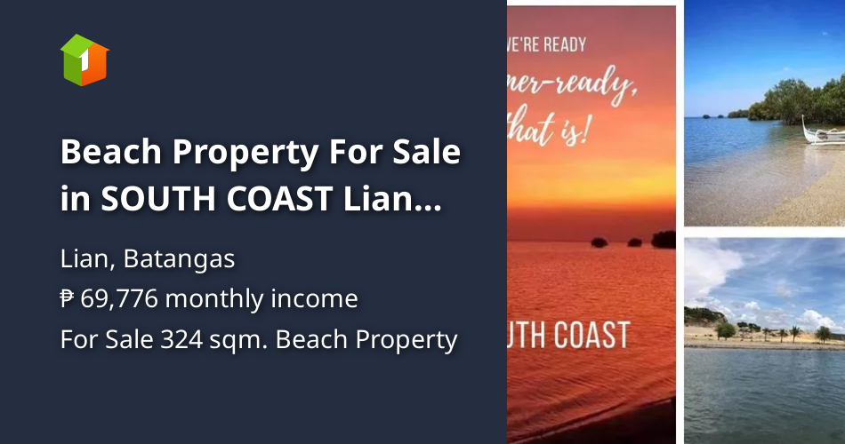 Beach Property For Sale in SOUTH COAST Lian Batangas [Beach Property 🏖️