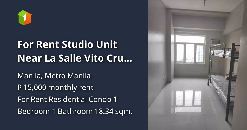 For Rent Studio Unit Near La Salle Vito Cruz, Manila [Condo 🏙️] (August