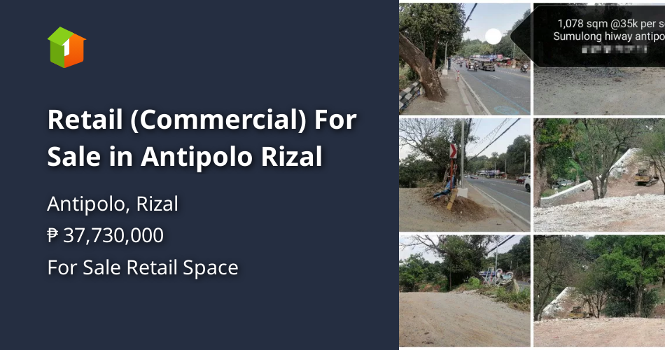 Retail For Sale in Antipolo Rizal Property 🏭