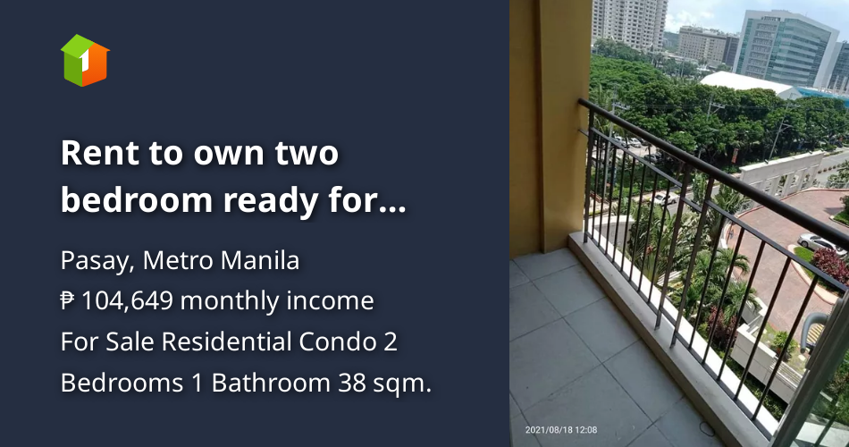 Rent to own two bedroom ready for occupancy condo in pasay baclaran