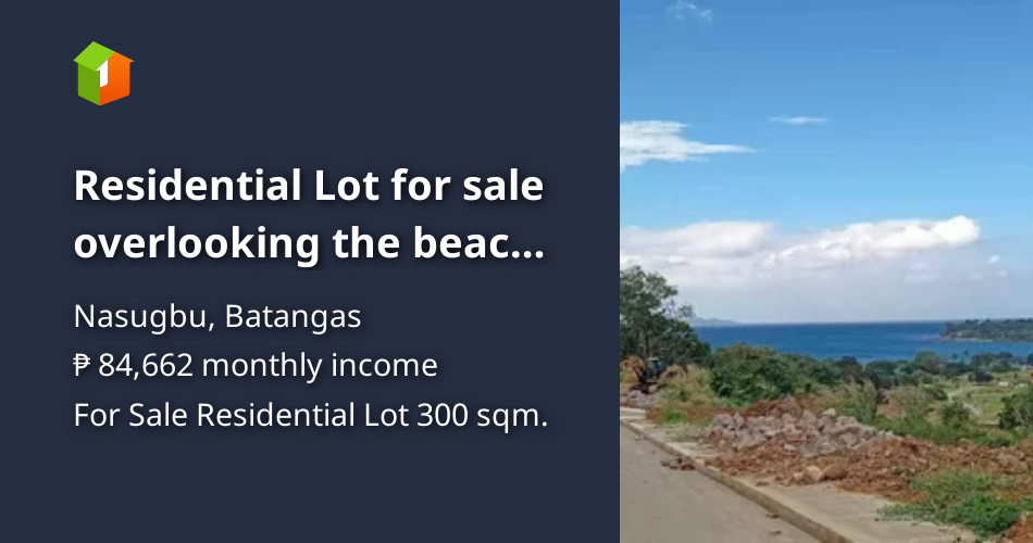 Residential Lot for sale overlooking the beach in Nasugbu Batangas [Lot