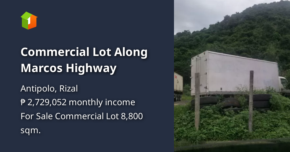 Commercial Lot Along Marcos Highway [Lot 🚜] (September 2021) in