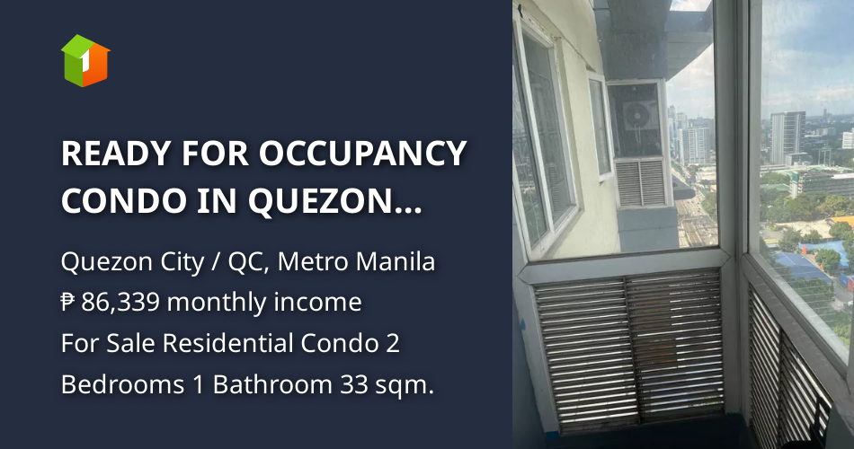 READY FOR OCCUPANCY CONDO IN QUEZON CITY 2BEDROOM 33SQM PETS ALLOWED [Condo 🏙️] (October 2022