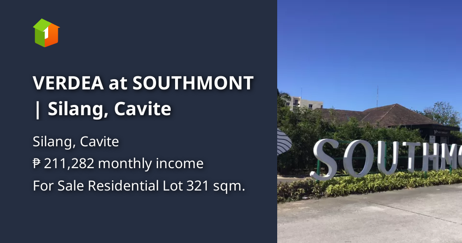VERDEA at SOUTHMONT | Silang, Cavite [Lots 🚜] (October 2024) in Silang ...