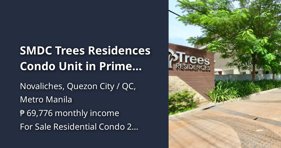 SMDC Trees Residences Condo Unit in Prime Quezon City Location [Condos ...