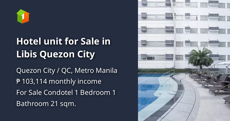 Hotel unit for Sale in Libis Quezon City [Condo 🏙️] (April 2024) in