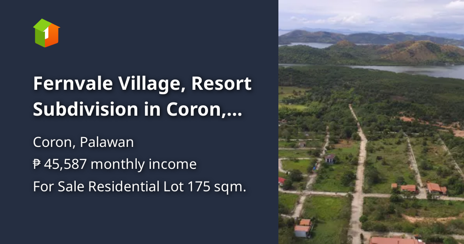 Fernvale Village, Resort Subdivision in Coron, Palawan [Lots 🚜