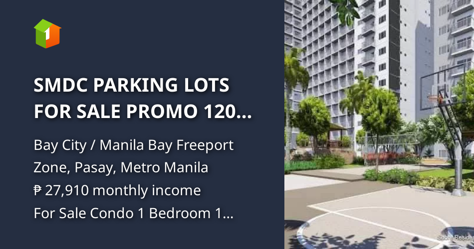 SMDC PARKING LOTS FOR SALE PROMO 120 MONTHS ZERO INTEREST [Condo 🏙️