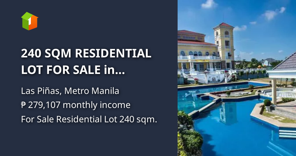 240 SQM RESIDENTIAL LOT FOR SALE in VERSAILLES VILLAGE ALABANG [Lot 🚜