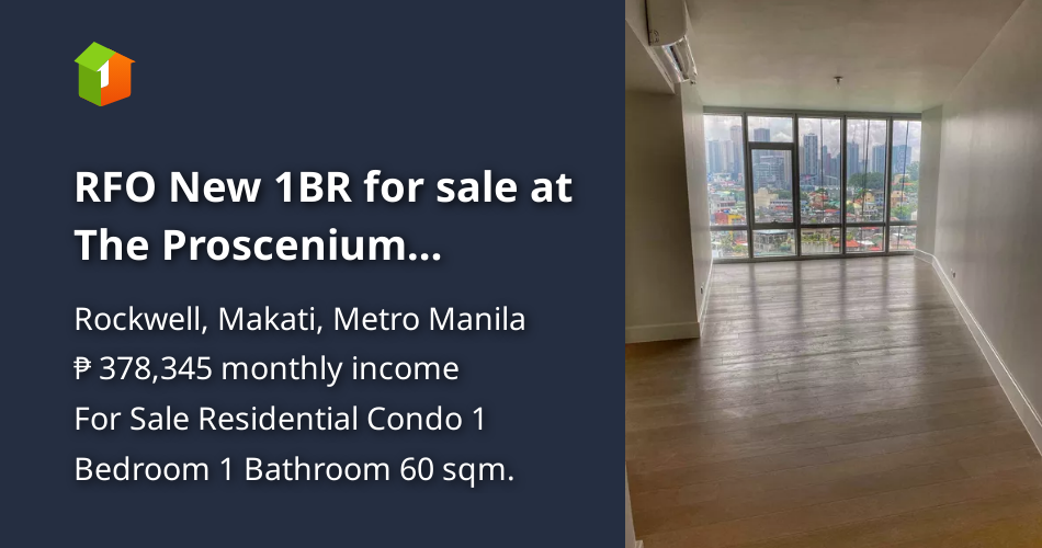 RFO New 1BR for sale at The Proscenium Residences in Rockwell Makati