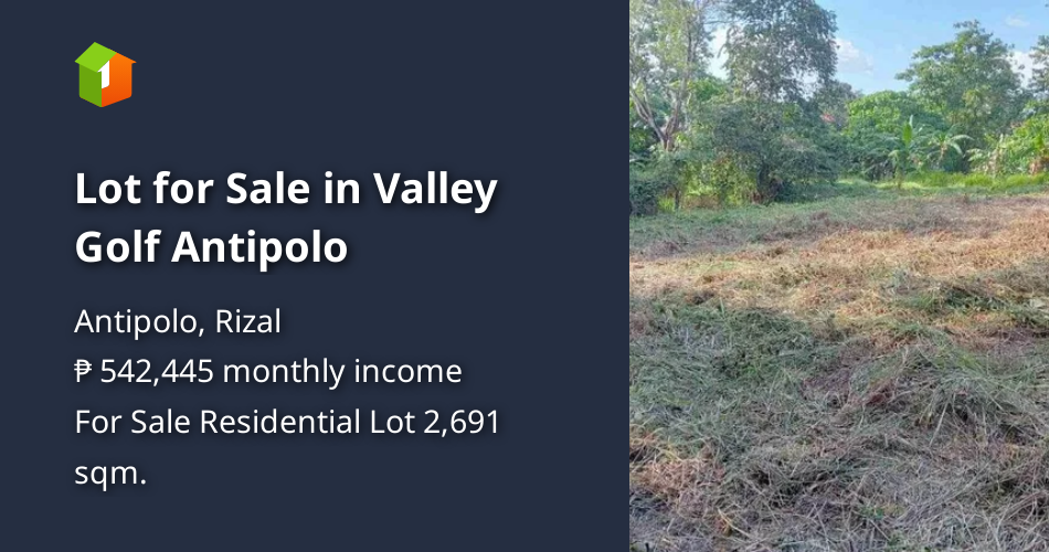 Lot for Sale in Valley Golf Antipolo [Lot 🚜] (September 2023) in