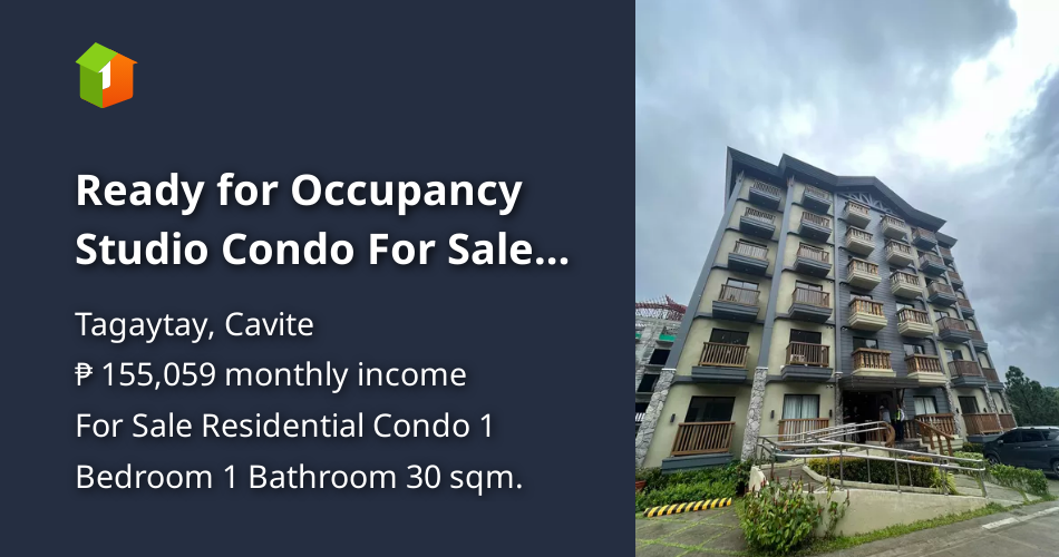 Ready for Occupancy Studio Condo For Sale in Crosswinds Tagaytay [Condo 🏙️] (February 2024) in