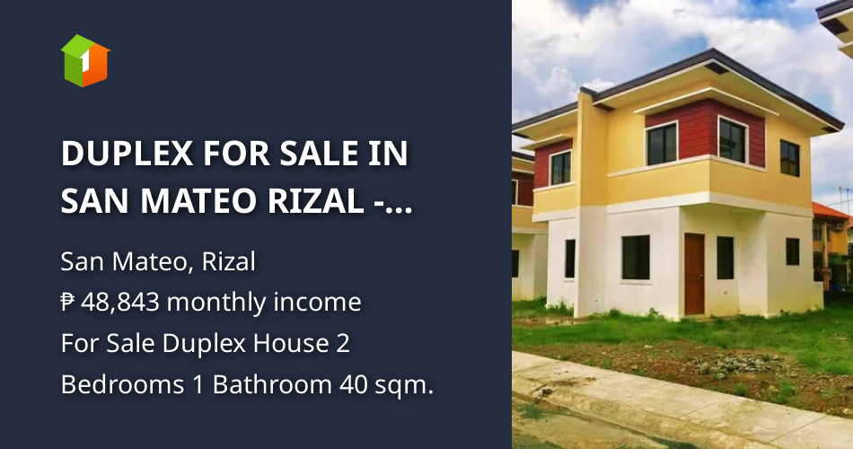 DUPLEX FOR SALE IN SAN MATEO RIZAL BIRMINGHAM ALBERTO [House and Lot