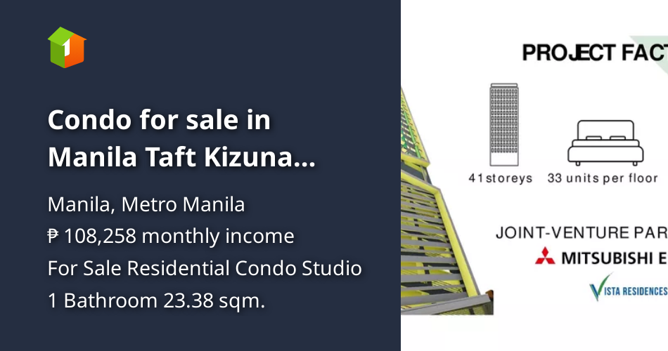 Condo for sale in Manila Taft Kizuna Heights near De La Salle [Condo 🏙️