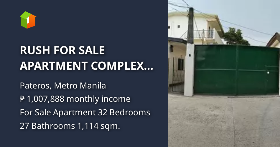 RUSH FOR SALE APARTMENT COMPLEX IN PATEROS [Condo 🏙️] (January 2022) in