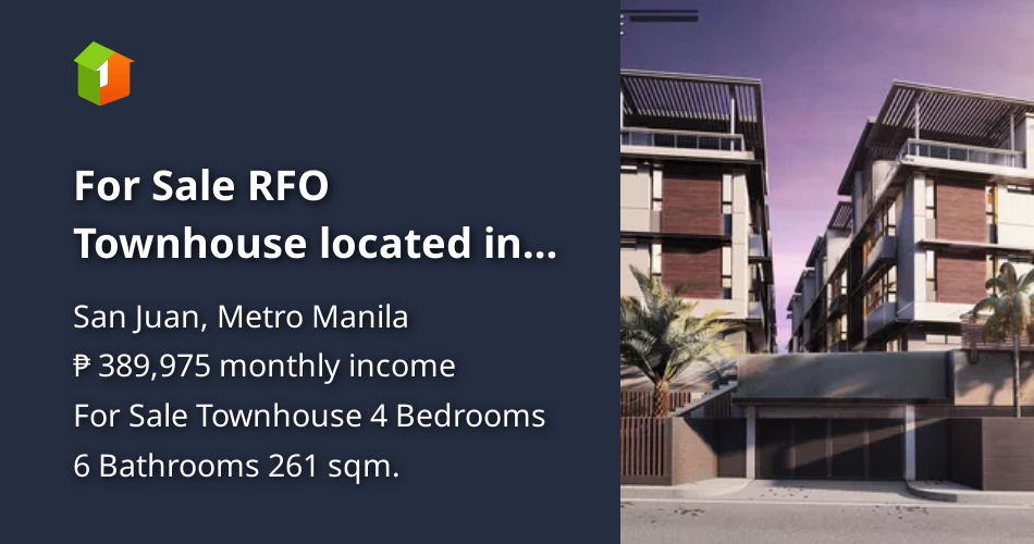 For Sale RFO Townhouse located in San Juan Metro Manila [House and Lot 🏘️] (September 2024) in