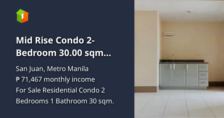 Mid Rise Condo 2-Bedroom 30.00 sqm PHP 9,000 month | 10% Down payment ...