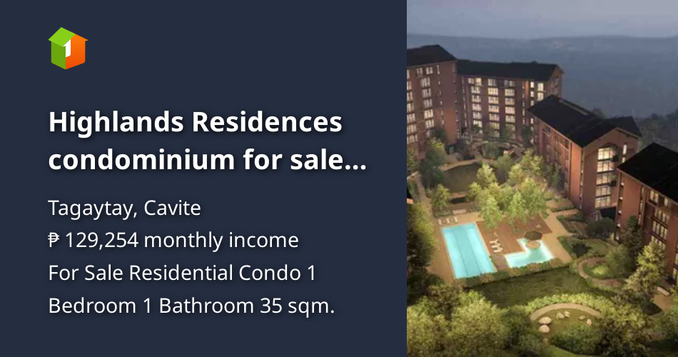 Highlands Residences condominium for sale Tagaytay Highlands 5yrs term