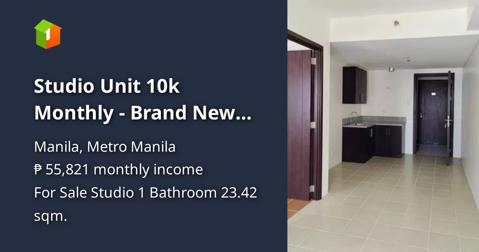 Studio Unit 10k Monthly Brand New Condo RENT TO OWN RFO in Manila