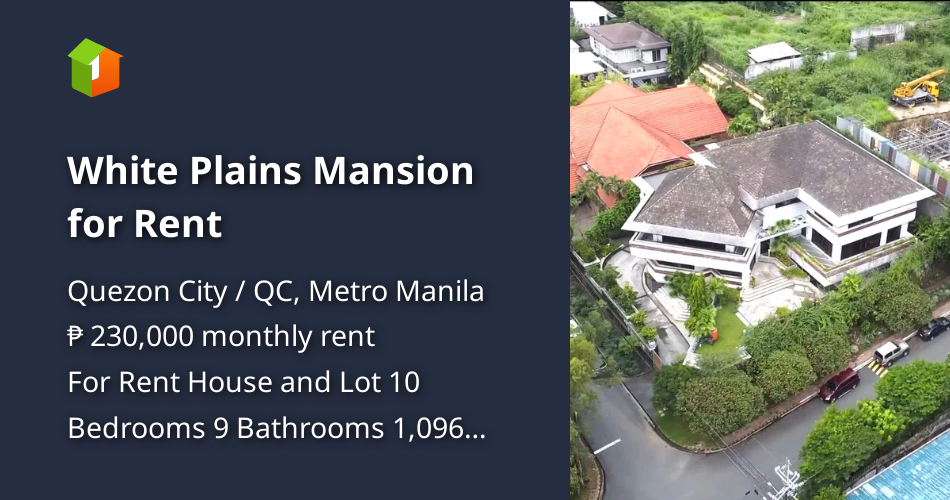 White Plains Mansion for Rent [House and Lot 🏘️] (October 2022) in