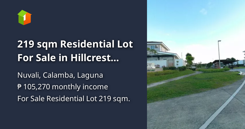 219 sqm Residential Lot For Sale in Hillcrest Estates Nuvali [Lots 🚜