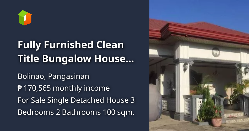 Fully Furnished Clean Title Bungalow House and Lot FOR SALE at Bolinao ...