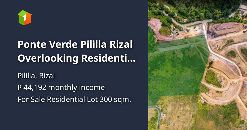 Ponte Verde Pililla Rizal Overlooking Residential Lots [Lot 🚜] (October