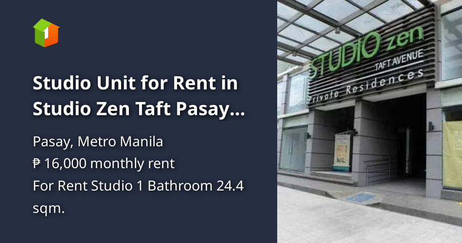 Studio Unit for Rent in Studio Zen Taft Pasay City [Condos 🏙️