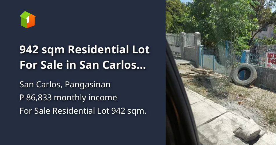 942 sqm Residential Lot For Sale in San Carlos Pangasinan [Lot 🚜] (July
