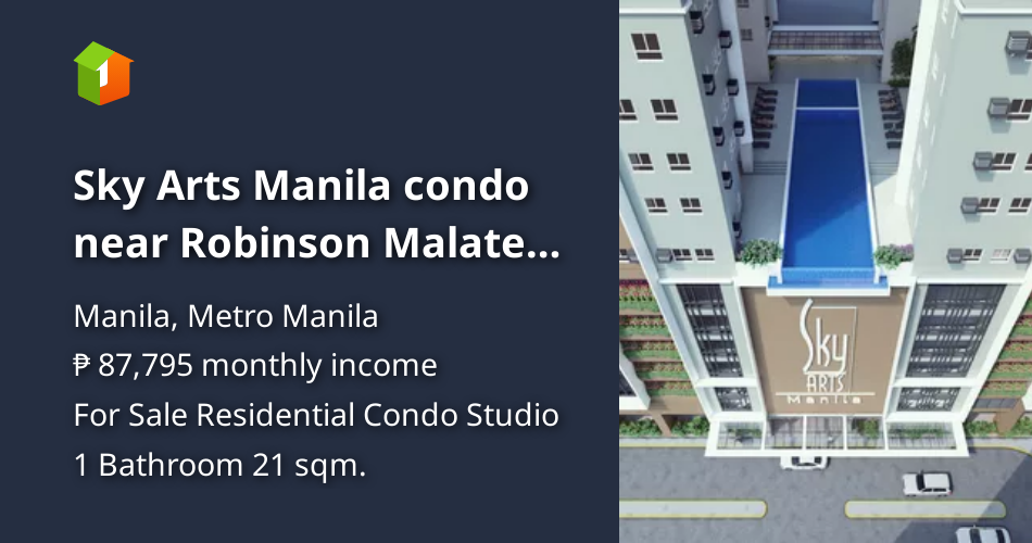 Sky Arts Manila condo near Robinson Malate Taft Ave Manila [Condo 🏙️