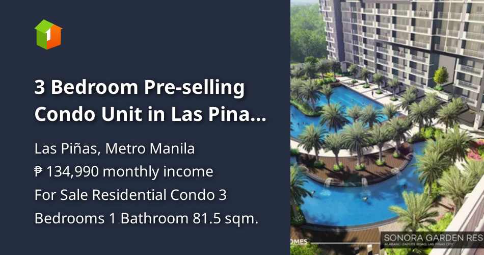3 Bedroom Preselling Condo Unit in Las Pinas City beside Robinsons [Condo 🏙️] (August 2023) in
