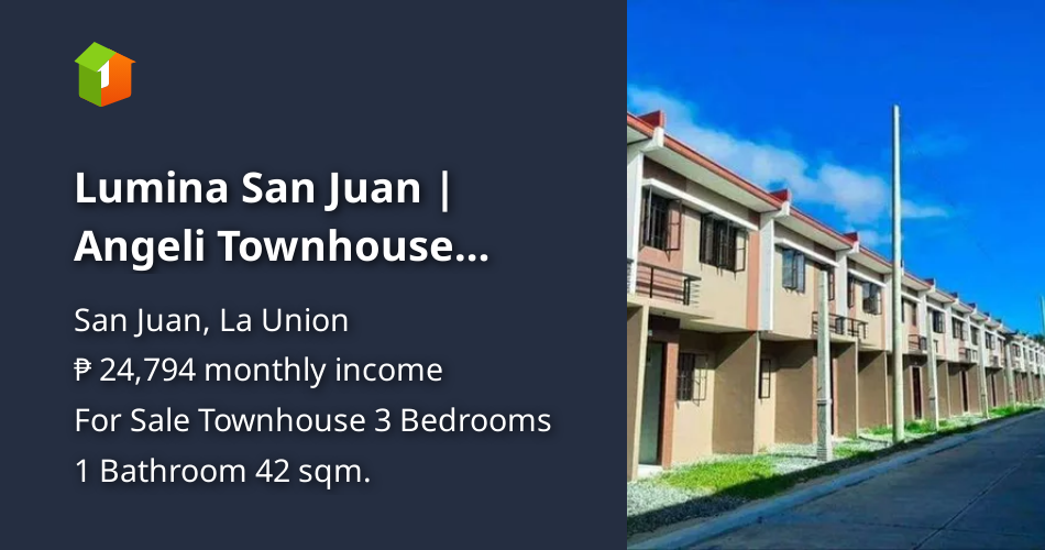Lumina San Juan | Angeli Townhouse Inner Unit [Houses and Lots 🏘️ ...
