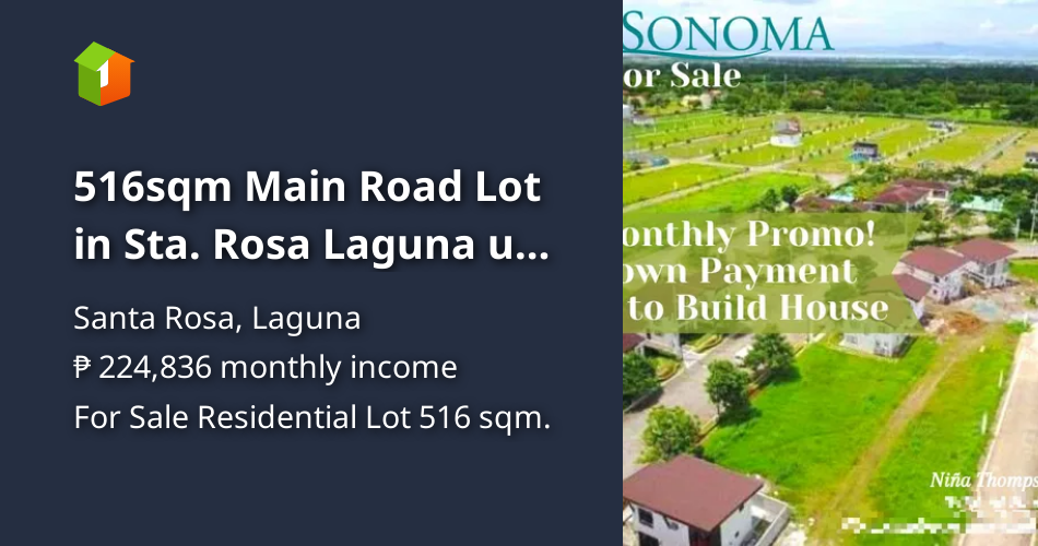 516sqm Main Road Lot in Sta. Rosa Laguna up to 20 Discount [Lot 🚜