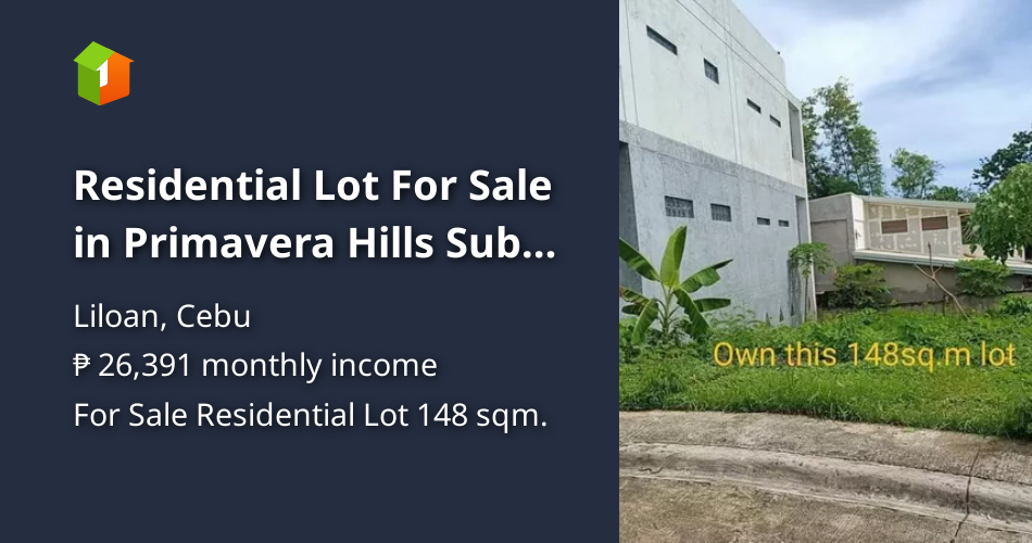 Residential Lot For Sale in Primavera Hills Subd. Yati,Liloan, Cebu [Lot 🚜] (October 2023) in