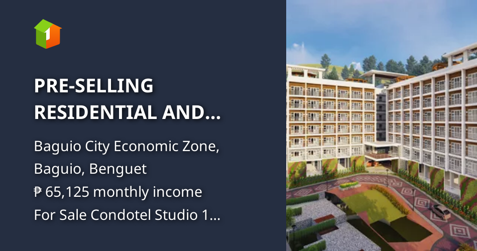 PRESELLING RESIDENTIAL AND INVESTMENT CONDO IN BAGUIO [Condo 🏙️] (June 2024) in Baguio City