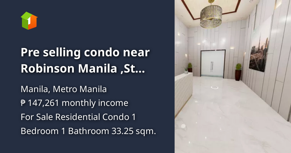 Pre selling condo near Robinson Manila ,St Paul , UP malate Manila