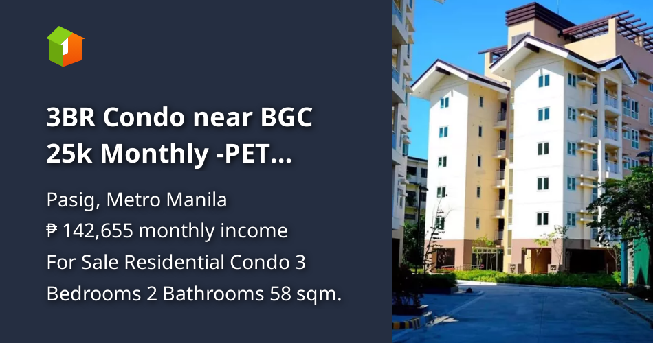 3BR Condo near BGC 25k Monthly PET FRIENDLY! [Condo 🏙️] (May 2024) in