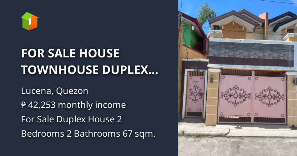 FOR SALE HOUSE TOWNHOUSE DUPLEX IN LUCENA CITY QUEZON [House and Lot 🏘️