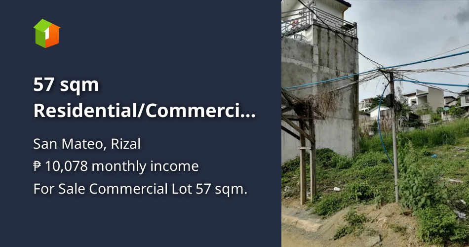 57 sqm Lot For Sale in San Mateo Rizal [Lots 🚜