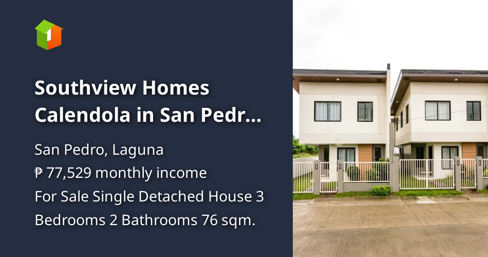 Southview Homes Calendola in San Pedro City, Laguna [House and Lot 🏘️