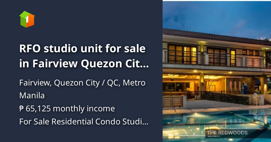 RFO studio unit for sale in Fairview Quezon City The Redwoods by DMCI