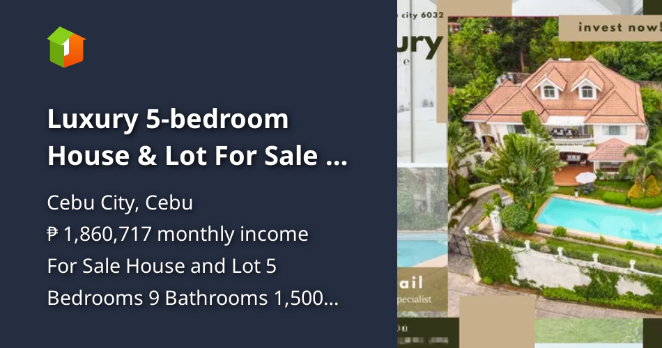 Luxury 5bedroom House & Lot For Sale w/ Pool, Jardin Busay, Cebu City