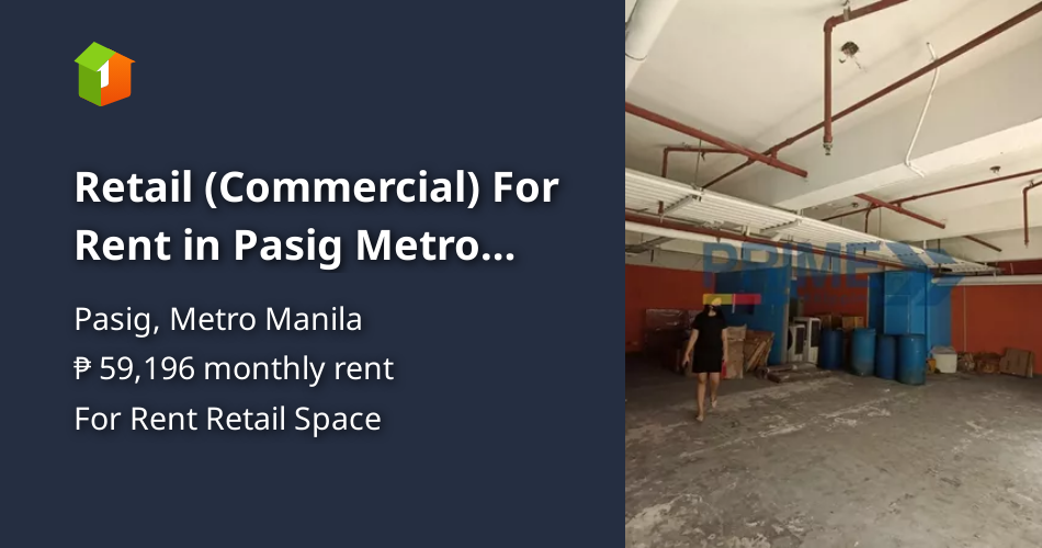 Retail (Commercial) For Rent in Pasig Metro Manila [Commercial ...