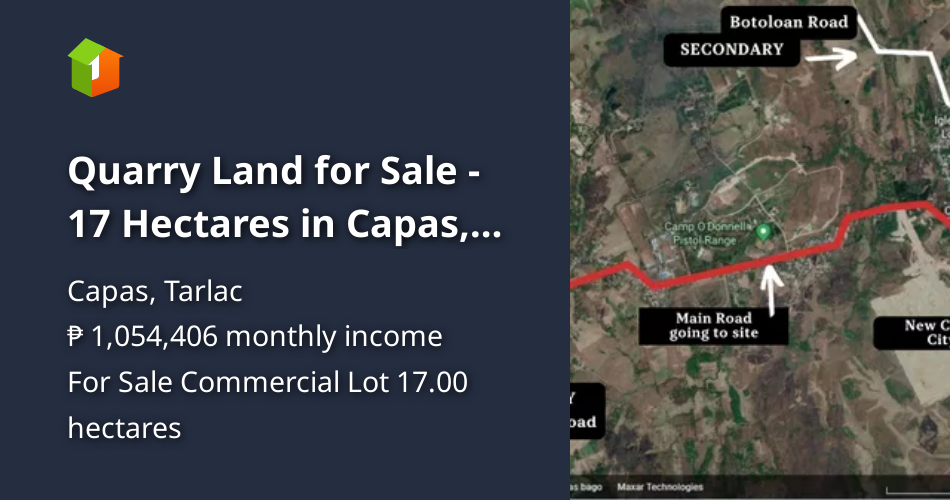 Quarry Land for Sale 17 Hectares in Capas, Tarlac [Lot 🚜] (September