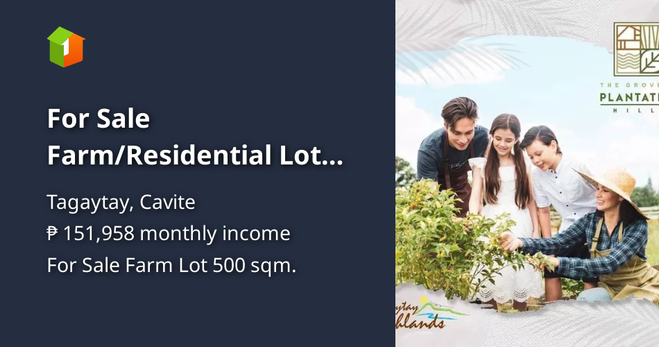 For Sale Farm/Residential Lot Tagaytay Highlands [Lot 🚜] (October 2021